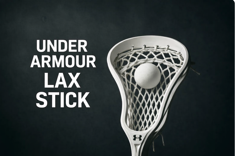 The Essential Guide to Under Armour Lax Stick (2026)