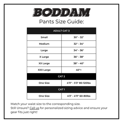 Boddam Lacrosse Goalie Pants sizing chart for adult, Cat 2, and Cat 1 by waist, height/weight. Find your fit or contact Boddam for custom advice on protective goalie pants for box lacrosse or other goalie gear.